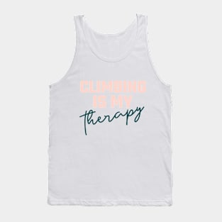 Climbing is my Therapy Tank Top